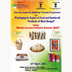 One Day Workshop on “Packaging of Food and Handicraft Products of West Bengal” on 24th March 2023 at IIP Kolkata under the Market Access Initiative Scheme of DOC, MoCI, Govt. of India.