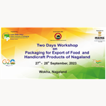 Two Days Capacity Building Training Programme on “Packaging for Export of Food  and Handicraft Products of Nagaland ” organized by Indian Institute of Packaging Kolkata